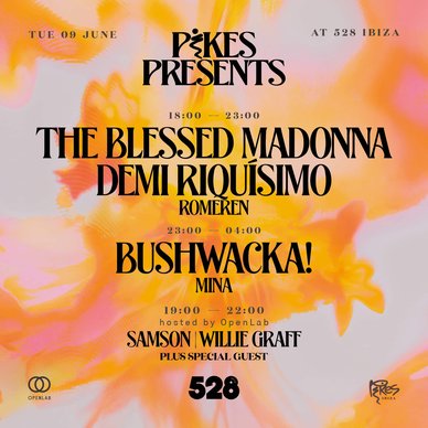 Pikes Presents Blessed Madonna